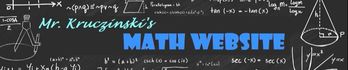 Mr. Kruczinski's Math Website